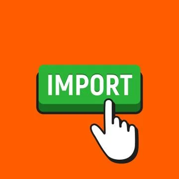 Hand Mouse Cursor Clicks the Import  Button. Pointer Push Press Button Concep Stock Illustration