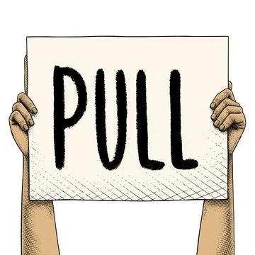 HAND RAISES A SIGN THAT SAYS PULL COLORED Stock Illustration