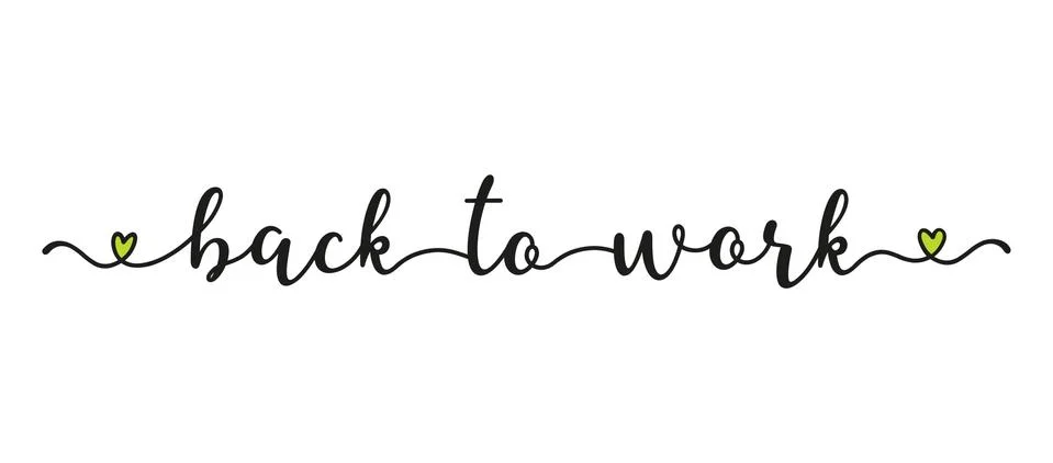 Hand sketched BACK TO WORK quote as banner. Lettering for poster, label, sticker Stock Illustration