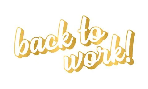 Hand sketched BACK TO WORK quote as ad, web banner. 3D Lettering for banner Stock Illustration