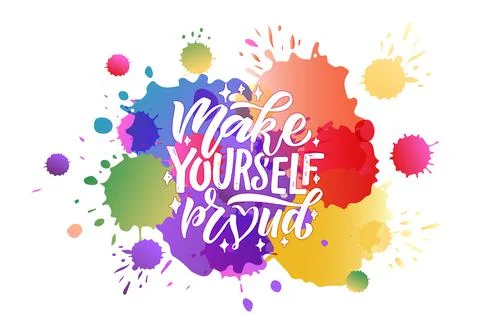 Hand sketched make yourself proud lettering typography. Handwritten Stock Illustration