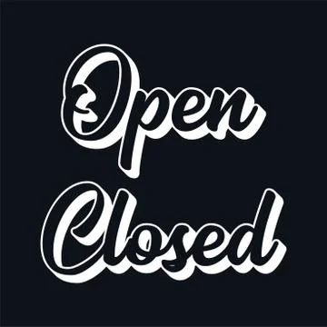 Hand sketched set Open Closed quotes. Lettering for poster, card, flyer, ad Stock Illustration