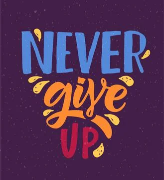 Hand sketched vector illustration with lettering typography quote. Motivational Stock Illustration