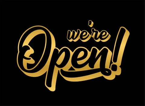 Hand sketched We are open quote, golden. Lettering for poster, label, sticker Stock Illustration