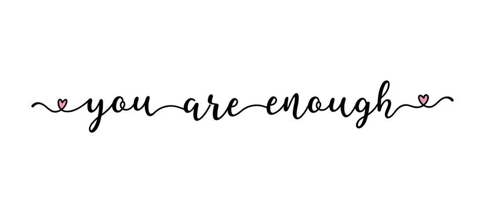 Hand sketched YOU ARE ENOUGH quote as banner. Lettering for poster, flyer Stock Illustration