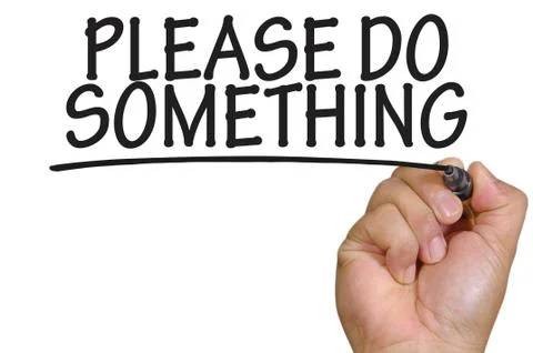 Hand writing please do something Foto stock