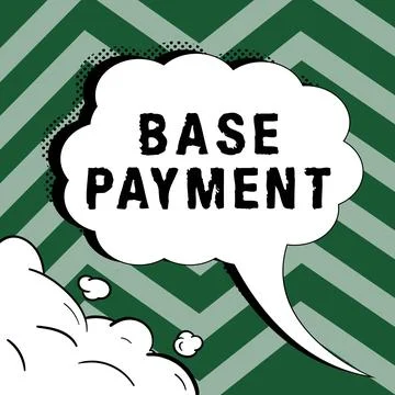 Hand writing sign Base Payment. Internet Concept amount of pay for a standard Stock Illustration
