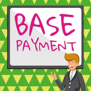 Hand writing sign Base Payment. Word for amount of pay for a standard work Stock Illustration
