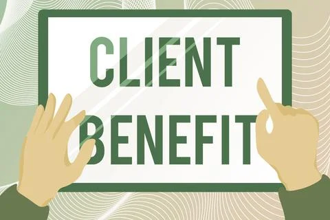 Hand writing sign Client Benefit. Word Written on The real or perceived value Stock Illustration