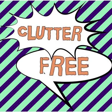 Hand writing sign Clutter Free. Business idea Well organized and arranged Tidy Stock Illustration