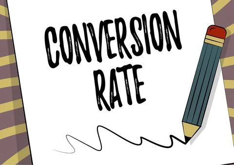 Hand writing sign Conversion Rate. Business approach number of visitors to a Stock Illustration