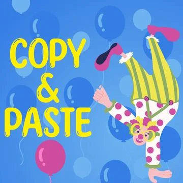 Hand writing sign Copy Paste. Concept meaning an imitation, transcript, or Stock Illustration