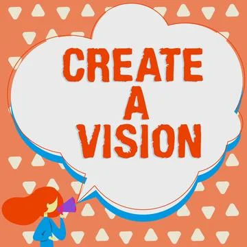 Hand writing sign Create A Vision. Business overview Develop a strategy mission イラスト素材