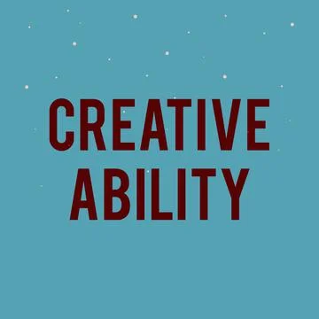 Hand writing sign Creative Ability. Business concept power to act freely to show Stock Illustration