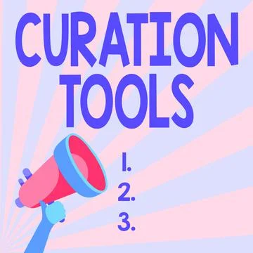 Hand writing sign Curation Tools. Internet Concept Software used in gathering Illustrazione stock