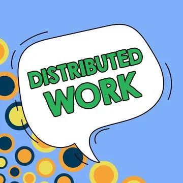 Hand writing sign Distributed Work. Internet Concept practiced by enterprises Stockillustratie