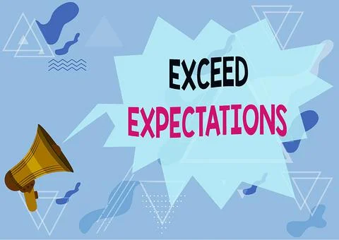 Hand writing sign Exceed Expectations. Business idea able to surpass or beyond Stock Illustration