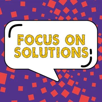 Hand writing sign Focus On Solutions. Concept meaning powerful practical way to Stock Illustration