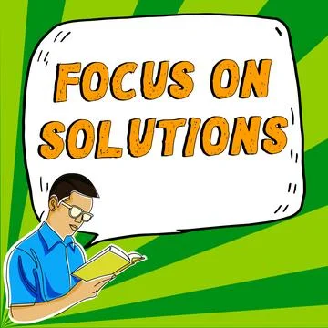 Hand writing sign Focus On Solutions. Business concept powerful practical way to Stock Illustration