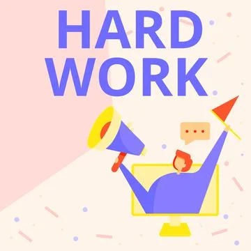 Hand writing sign Hard Work. Business approach always putting a lot of effort Stockillustratie