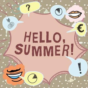 Hand writing sign Hello, Summer. Business showcase greeting used when the hot Stock Illustration