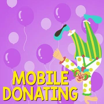 Hand writing sign Mobile Donating. Business concept to give something to a Stock Illustration