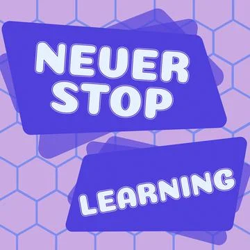 Hand writing sign Never Stop Learning. Concept meaning continuous education and Stock Illustration