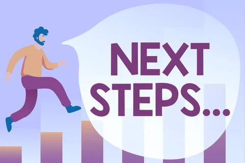 Hand writing sign Next Steps. Conceptual photo something you do or plan after Stock Illustration