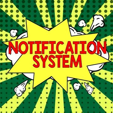 Hand writing sign Notification System. Business idea Do not forget to be Stock Illustration