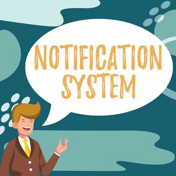 Hand writing sign Notification System. Business idea Do not forget to be Stock Illustration