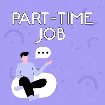 Hand writing sign Part Time Job. Business concept Working a few hours per day Stock Illustration