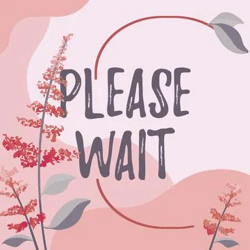 Hand writing sign Please Wait. Conceptual photo to pause any implemented action Stockillustratie