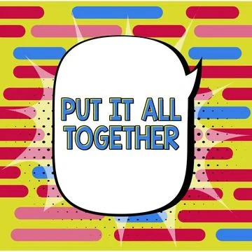 Hand writing sign Put It All Together. Word for Join Collectively Unified Stock Illustration