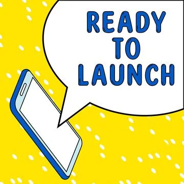 Hand writing sign Ready To Launch. Business concept an event to celebrate or Stock Illustration