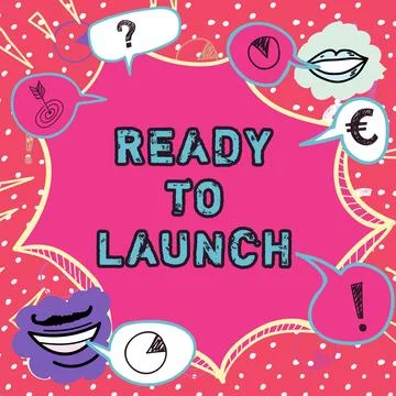 Hand writing sign Ready To Launch. Business overview an event to celebrate or Stock Illustration