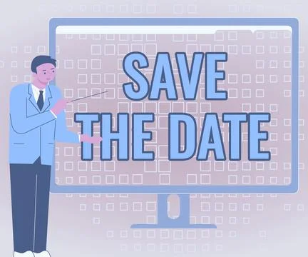 Hand writing sign Save The Date. Business overview Systematized events Scheduled Illustrazione stock