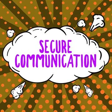 Hand writing sign Secure Communication. Concept meaning preventing unauthorized Stock Illustration