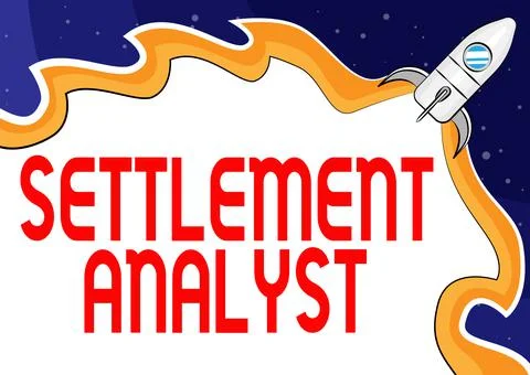 Hand writing sign Settlement Analyst. Concept meaning Negotiate settlement using Stock Illustration