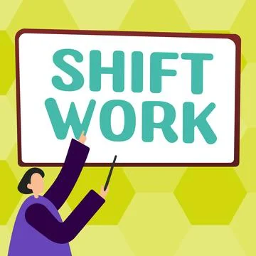 Hand writing sign Shift Work. Concept meaning work comprising periods in which Stock Illustration