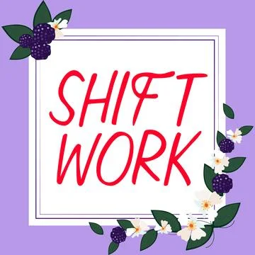 Hand writing sign Shift Work. Conceptual photo work comprising periods in which Stock Illustration