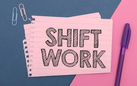 Hand writing sign Shift Work. Conceptual photo work comprising periods in which Stock Photos