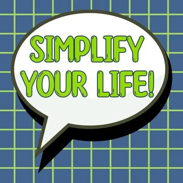 Hand writing sign Simplify Your Life. Business showcase focused on important and Stock Illustration
