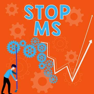 Hand writing sign Stop Ms. Concept meaning prevent disease marked by patches of Stock Illustration