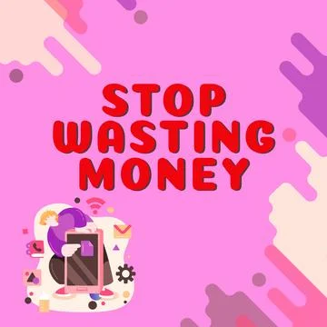 Hand writing sign Stop Wasting Money. Business idea advicing person or group to Stock Illustration