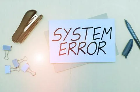 Hand writing sign System Error. Business idea Technological failure Software Stock Photos