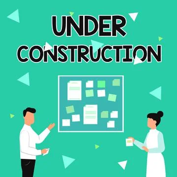 Hand writing sign Under Construction. Business idea project that is unfinished Stock Illustration