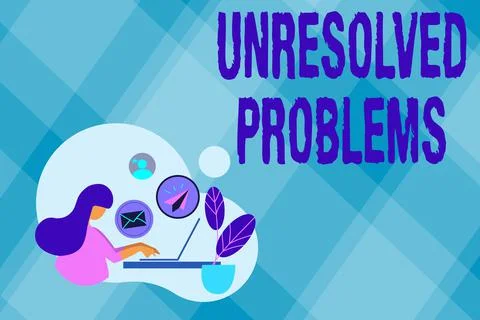 Hand writing sign Unresolved Problems. Conceptual photo those Queries no one can Stock Illustration