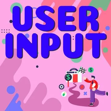 Hand writing sign User Input. Word for Any information or data that is sent to a Stock Illustration