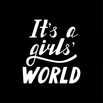 Hand written lettering It s a girls world Stock Illustration