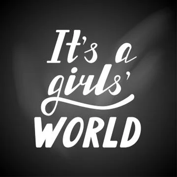 Hand written lettering It s a girls world Stock Illustration